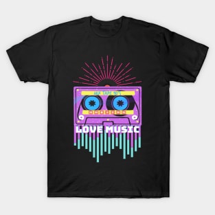 Love Music T-Shirt